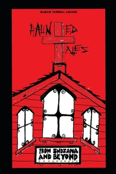 Paperback Haunted Tales from Indiana and Beyond Book