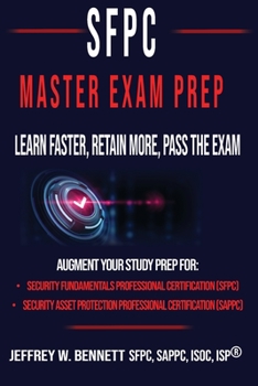 Paperback The SFPC Master Exam Prep - Learn Faster, Retain More, Pass the Exam Book