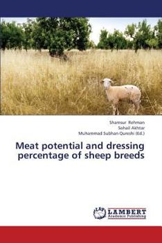 Paperback Meat Potential and Dressing Percentage of Sheep Breeds Book