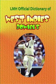 Hardcover Lmh Official Dictionary Of West Indies Bowlers Book