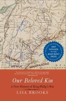 Paperback Our Beloved Kin: A New History of King Philip's War Book