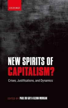 Hardcover New Spirits of Capitalism?: Crises, Justifications, and Dynamics Book