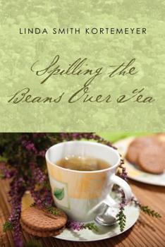 Paperback Spilling the Beans Over Tea Book