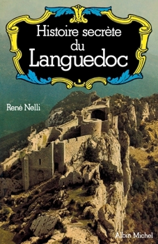 Paperback Histoire secrète du Languedoc [French] Book