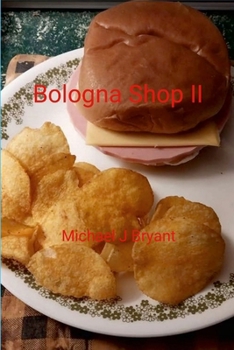 Paperback Bologna Shop II: Michael J Bryant Book