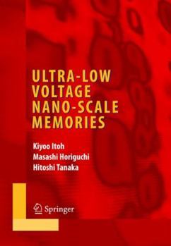 Paperback Ultra-Low Voltage Nano-Scale Memories Book