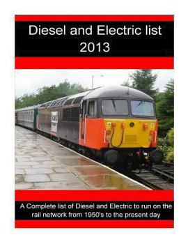 Paperback Diesel and Electric list 2013: Diesel and Electric list 2013 Book