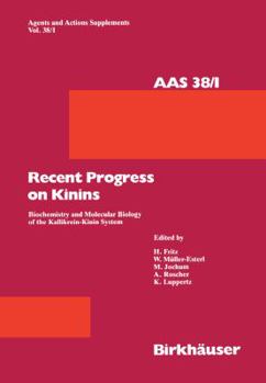 Paperback Recent Progress on Kinins: Biochemistry and Molecular Biology of the Kallikrein-Kinin System Book