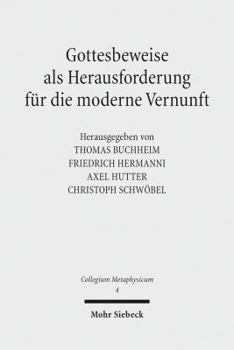 Paperback Gottesbeweise ALS Herausforderung Fur Die Moderne Vernunft [German] Book