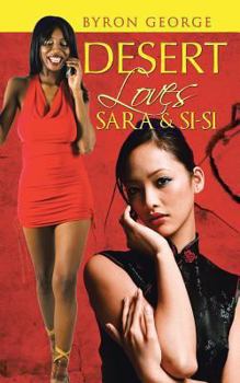 Paperback Desert Loves: Sara & Si-Si Book