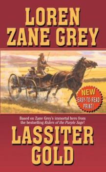 Lassiter Gold (Leisure Western) - Book #3 of the Lassiter