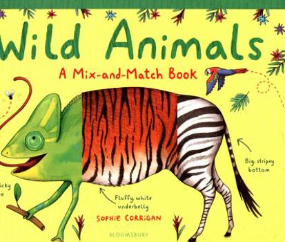 Hardcover Wild Animals: A Mix-and-Match Book