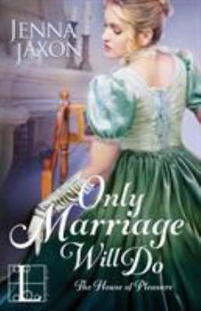 Paperback Only Marriage Will Do Book