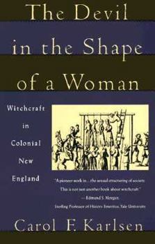 Paperback Devil in the Shape of a Woman: Witchcraft in Colonial New England Book