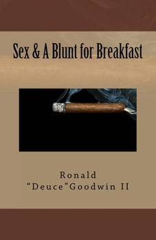 Paperback Sex & A Blunt for Breakfast Book