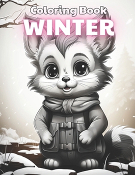 Winter Coloring Book for Kids: 100+ Beautiful Designs for Stress Relief, Relaxation, and Creativity