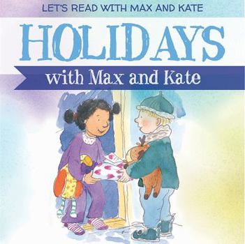 Library Binding Holidays with Max and Kate Book