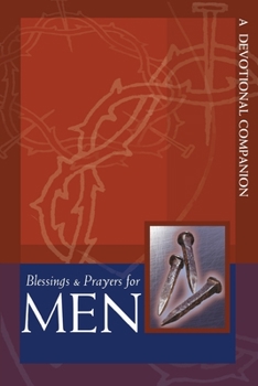 Paperback Blessings and Prayers for Men: A Devotional Companion Book
