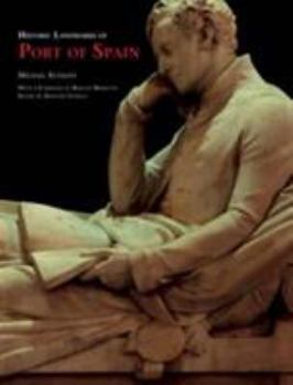 Paperback Historic Landmarks of Port of Spain Book
