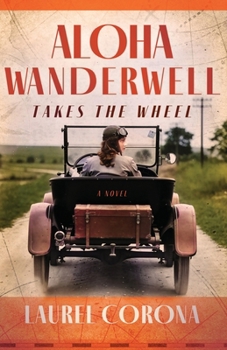 Paperback Aloha Wanderwell Takes the Wheel Book
