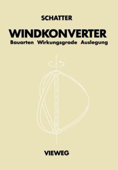 Paperback Windkonverter: Bauarten, Wirkungsgrade, Auslegung [German] Book