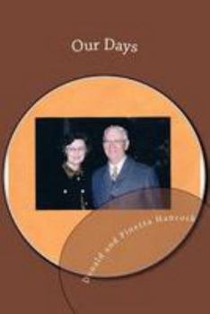 Paperback Our Days: Our History As We remember It. Book