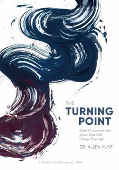 Paperback The Turning Point: Eight Encounters with Jesus That Will Change Your Life Book