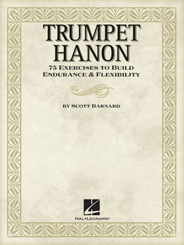 Paperback Trumpet Hanon: 75 Exercises to Build Endurance & Flexibility Book