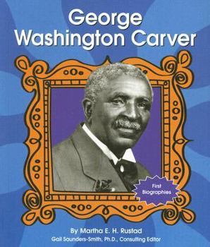 George Washington Carver - Book  of the First Biographies