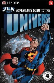 Superman's Guide to The Universe (DK Readers: JLA) - Book  of the DK Readers: JLA