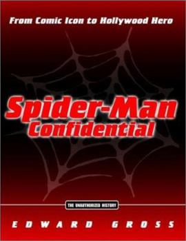 Paperback Spider-Man Confidential: From Comic Icon to Hollywood Hero Book