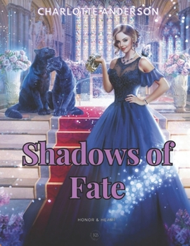 Paperback Shadows of Fate: Honor & Heart Book