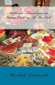 Paperback Authentic Thanksgiving Italian Cooking At Its Best Book