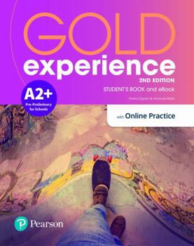 Paperback Gold Experience 2ed A2+ Student's Book & Interactive eBook with Online Practice, Digital Resources & App Book