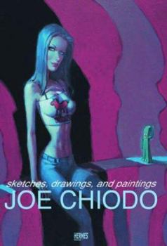 Paperback Joe Chiodo: Sketches, Drawings & Paintings Book