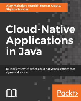 Paperback Cloud-Native Applications in Java Book