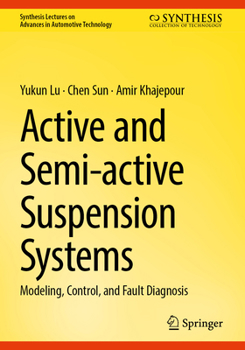 Paperback Active and Semi-Active Suspension Systems: Modeling, Control, and Fault Diagnosis Book