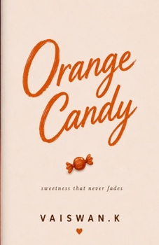 Paperback Orange Candy: sweetness that never fades Book