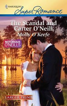 Mass Market Paperback The Scandal and Carter O'Neill [Large Print] Book