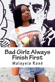 Paperback Bad Girls Always Finish First Book