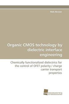 Paperback Organic CMOS Technology by Dielectric Interface Engineering Book