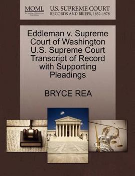 Paperback Eddleman V. Supreme Court of Washington U.S. Supreme Court Transcript of Record with Supporting Pleadings Book