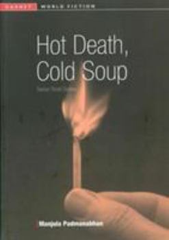 Paperback Hot Death, Cold Soup: An Anthology of Pakistani Women Writers Book