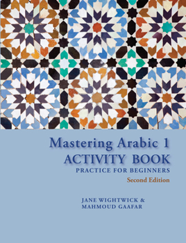 Paperback Mastering Arabic 1 Activity Book, Second Edition Book