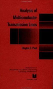Hardcover Analysis of Multiconductor Transmission Lines (Wiley Series in Microwave and Optical Engineering) Book