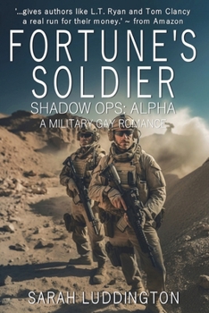 Fortune's Soldier: Shadow Ops Alpha - Book #1 of the Shadow Ops