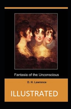 Paperback Fantasia of the unconscious Illustrated Book