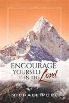 Paperback Encourage Yourself in the Lord Book