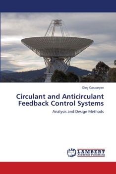 Paperback Circulant and Anticirculant Feedback Control Systems Book