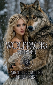 Wolfpack: Thunder
